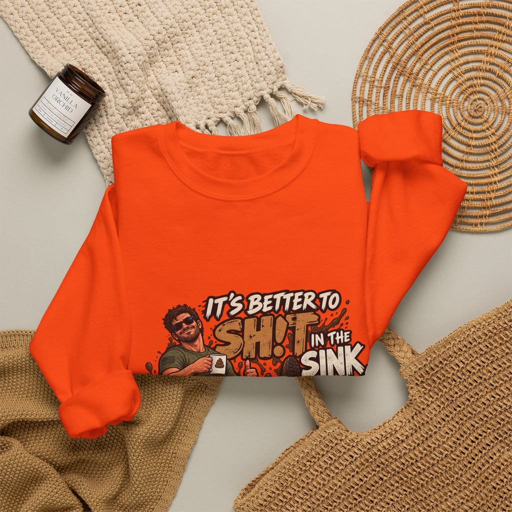 Let That Shit Sink In - Crewneck Sweatshirt