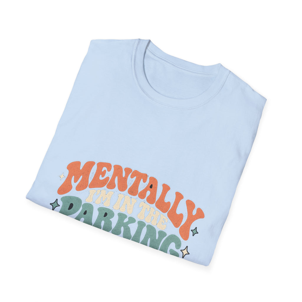 Mental Parking Lot - Classic Tee