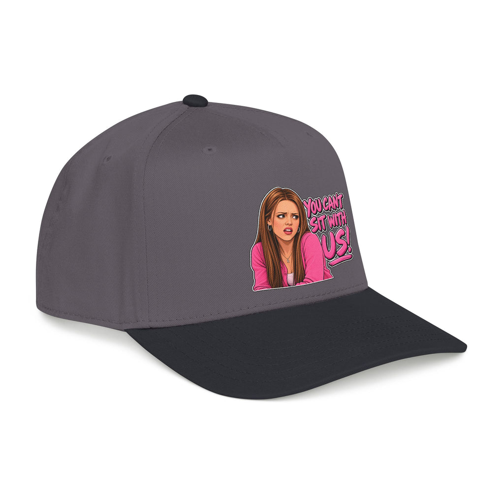 You Cant Sit With Us - OTTO Baseball Hat