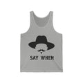 Say When Minimal - Athletic Tank