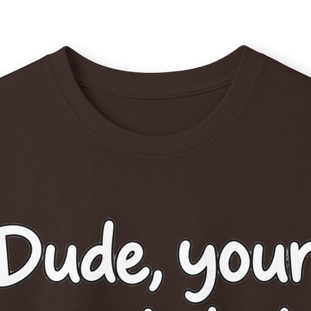 Dude Your Moms Hot - Unisex Ultra Cotton Long Sleeve Tee