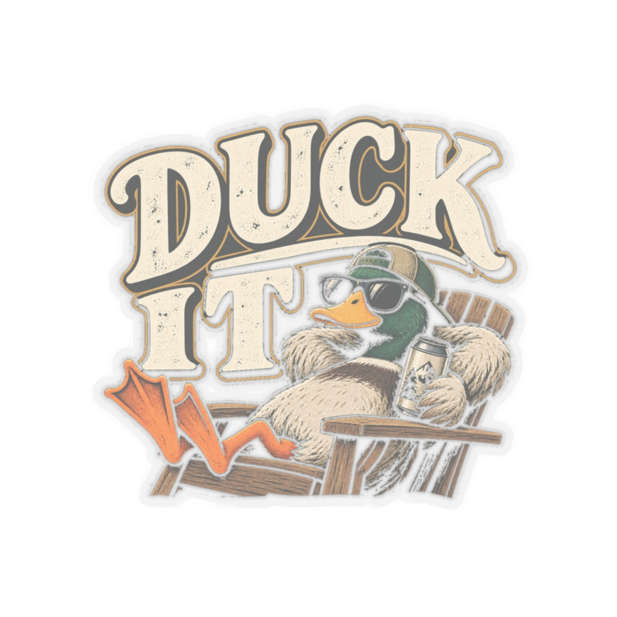 Duck It - Kiss-Cut Sticker