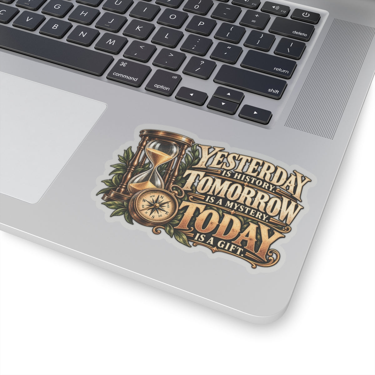 Yesterday Tomorrow Today - Transparent - Kiss-Cut Sticker