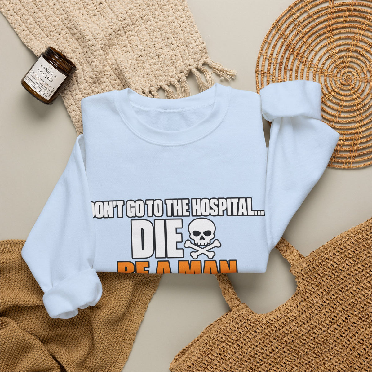 Dont Go to the Hospital - White Outlined - Crewneck Sweatshirt