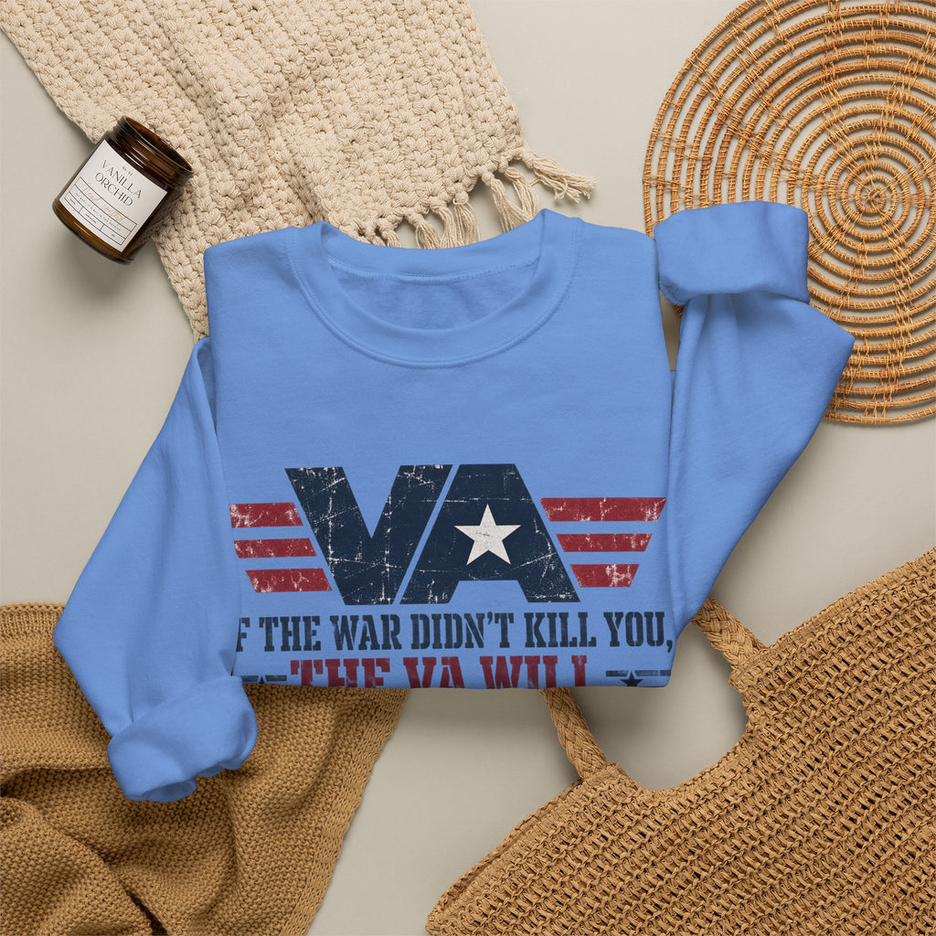 VA - If the War Didnt Kill You - Crewneck Sweatshirt