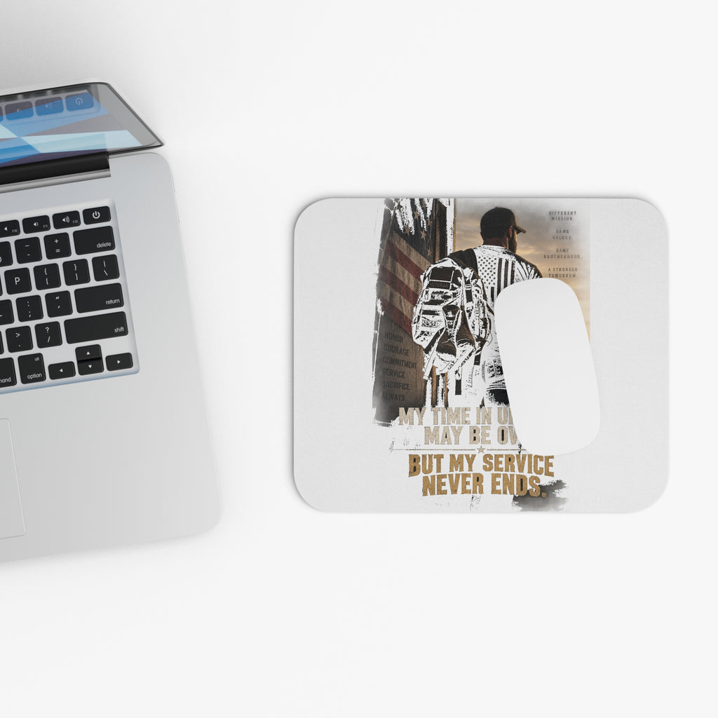 Service Never Ends - Mouse Pad