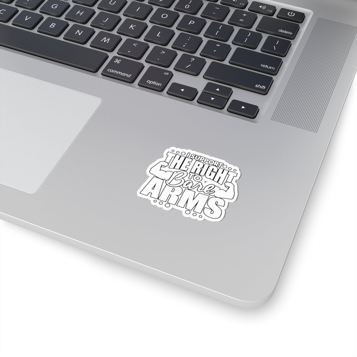 I Support the Right to Bare Arms - Kiss-Cut Sticker