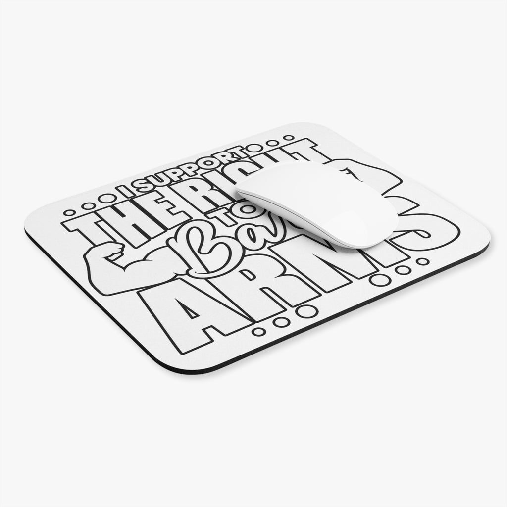 I Support the Right to Bare Arms - Mouse Pad