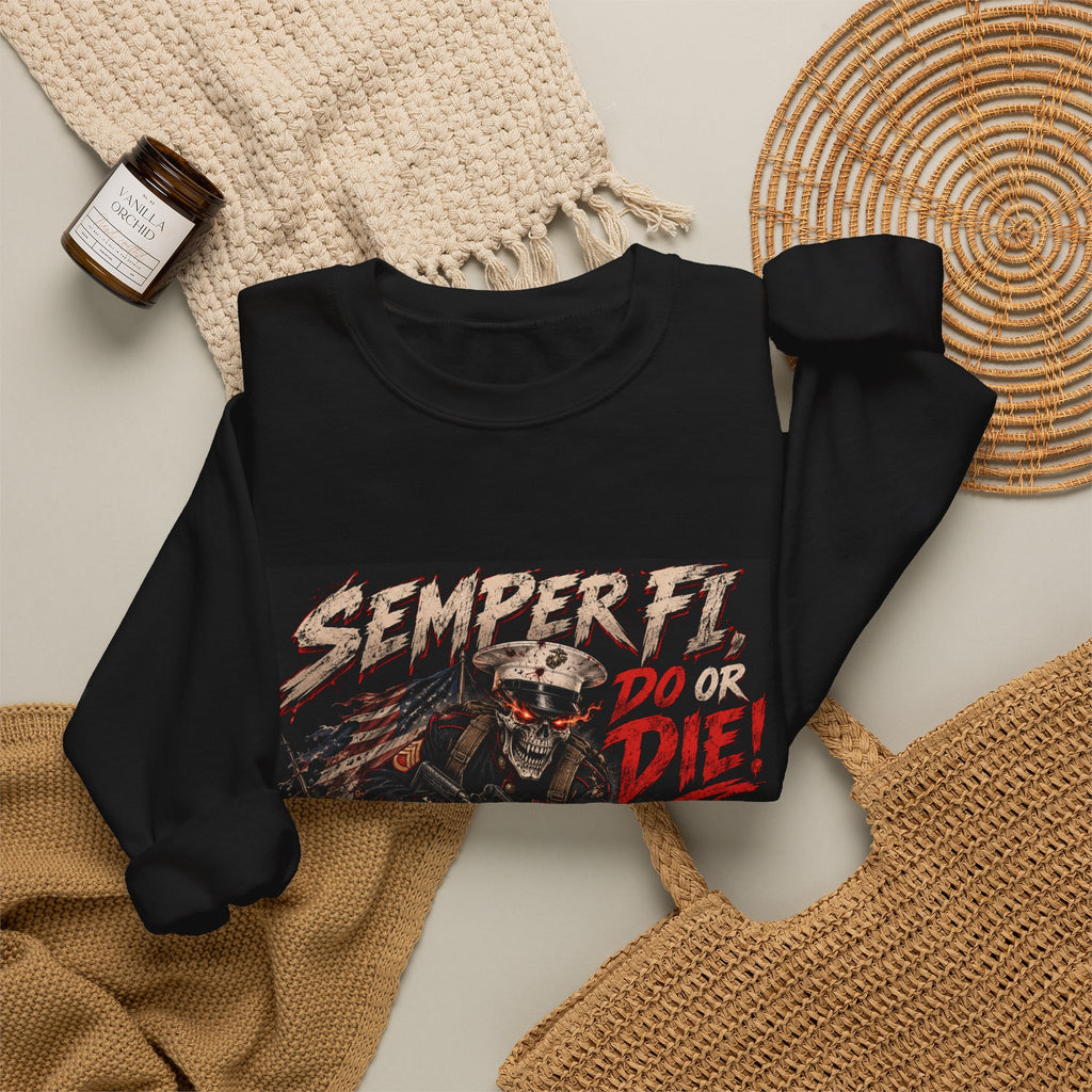 Semper Fi Do or Die - Crewneck Sweatshirt