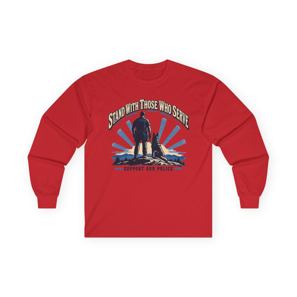 Stand With Those Who Serve Police K9 - Unisex Ultra Cotton Long Sleeve Tee