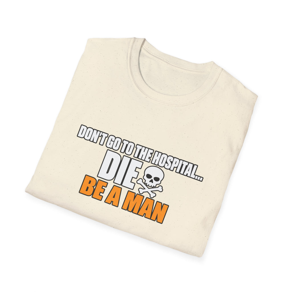 Dont Go to the Hospital - White Outlined - Classic Tee