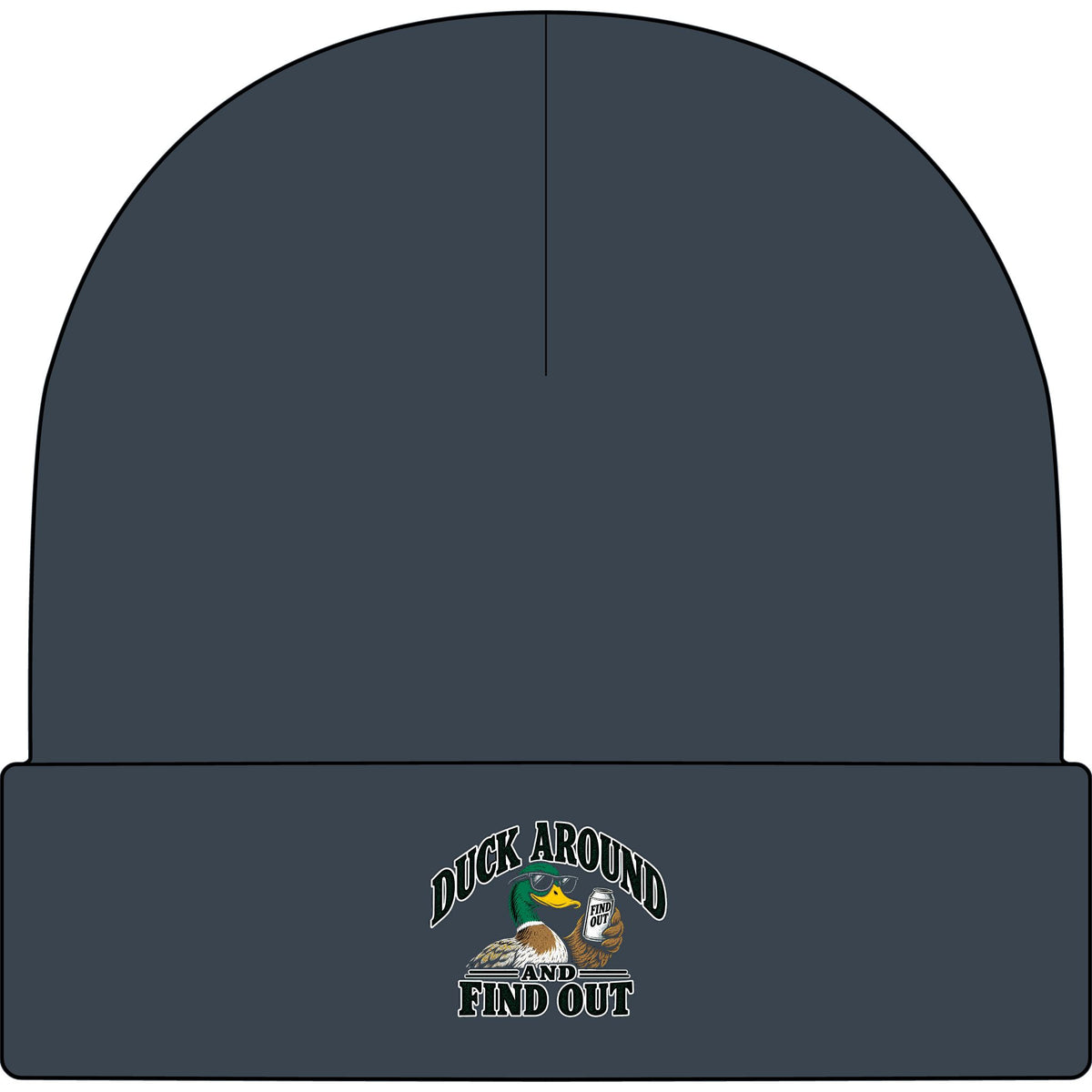 Duck Around Find Out - AS Colour 1107 Cuff Beanie