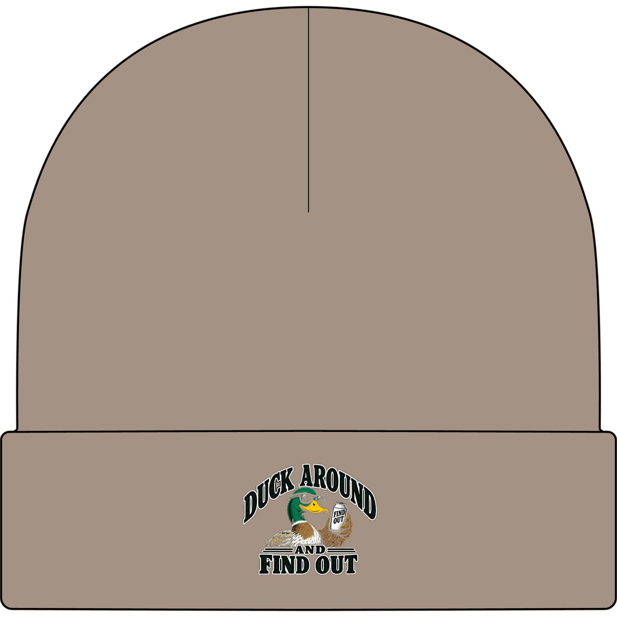 Duck Around Find Out - AS Colour 1107 Cuff Beanie