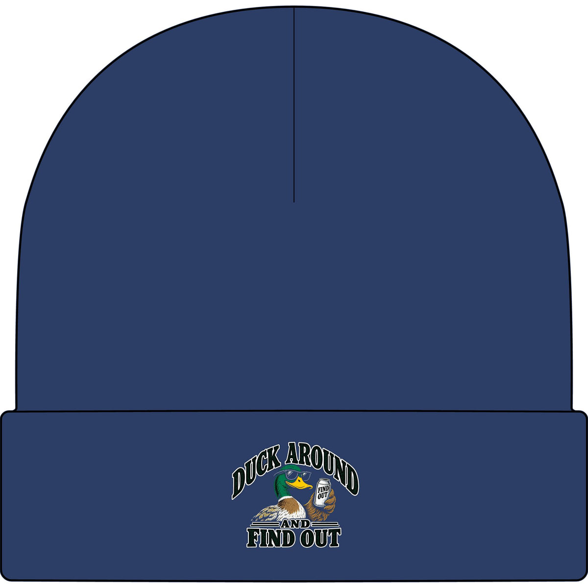 Duck Around Find Out - AS Colour 1107 Cuff Beanie