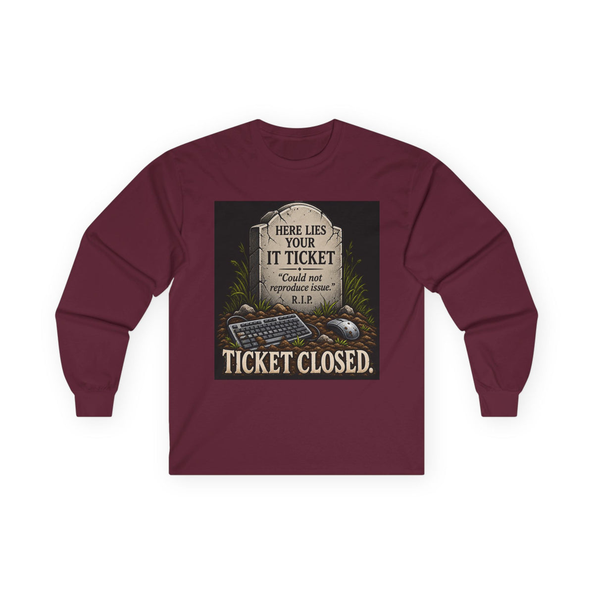 Ticket Closed - Unisex Ultra Cotton Long Sleeve Tee