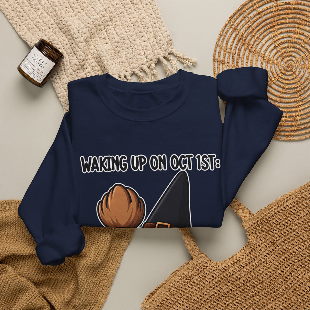 Waking Up On Oct 1st - Crewneck Sweatshirt