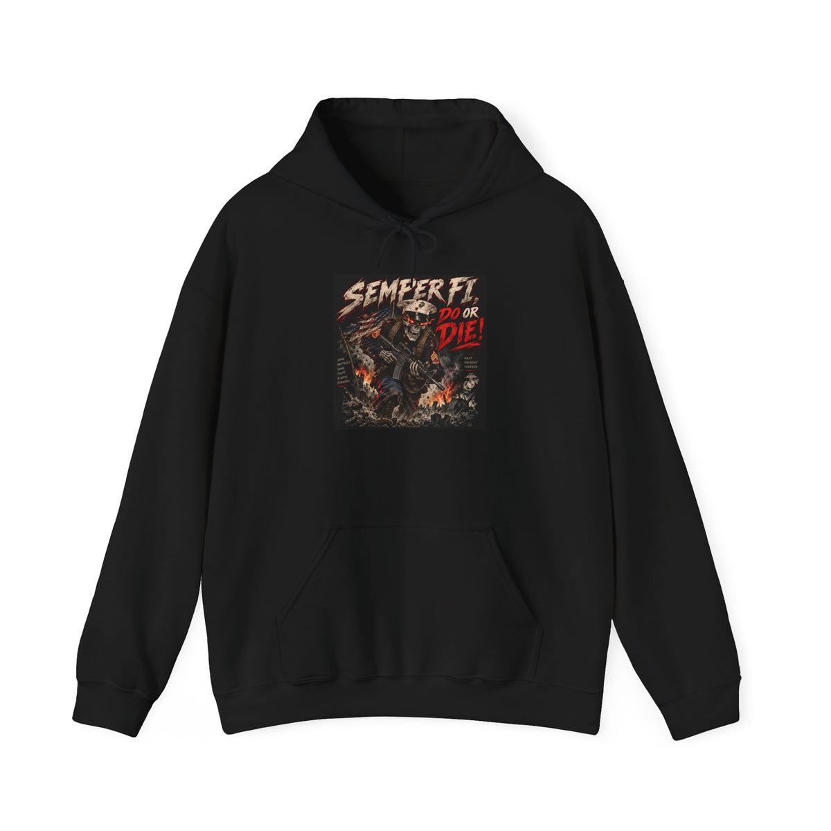 Semper Fi Do or Die - Hoodie