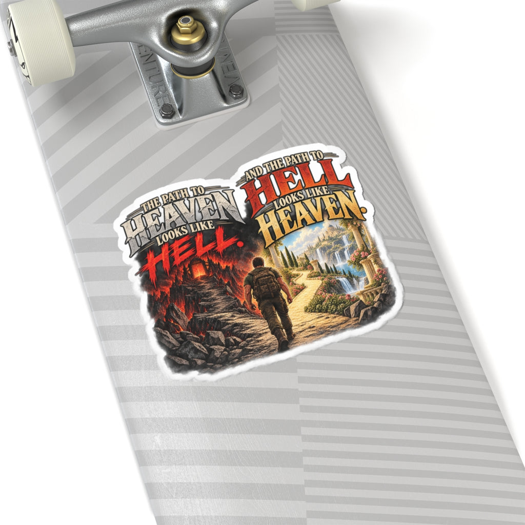 Path To Heaven Path To Hell - Kiss-Cut Sticker