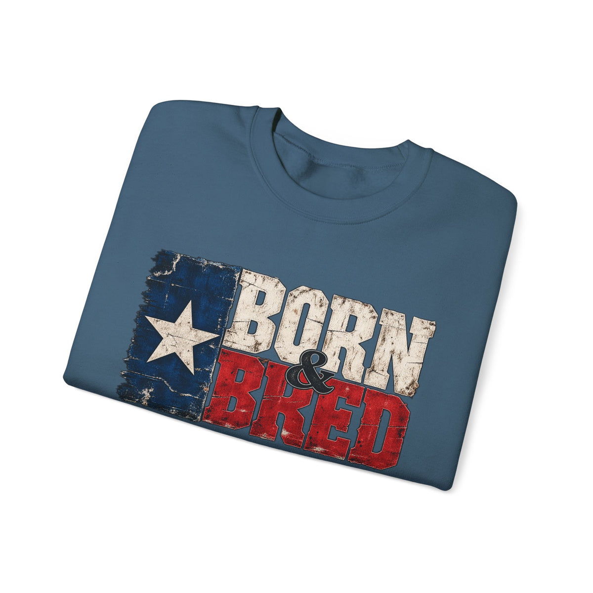 Texas Born and Bred - Crewneck Sweatshirt