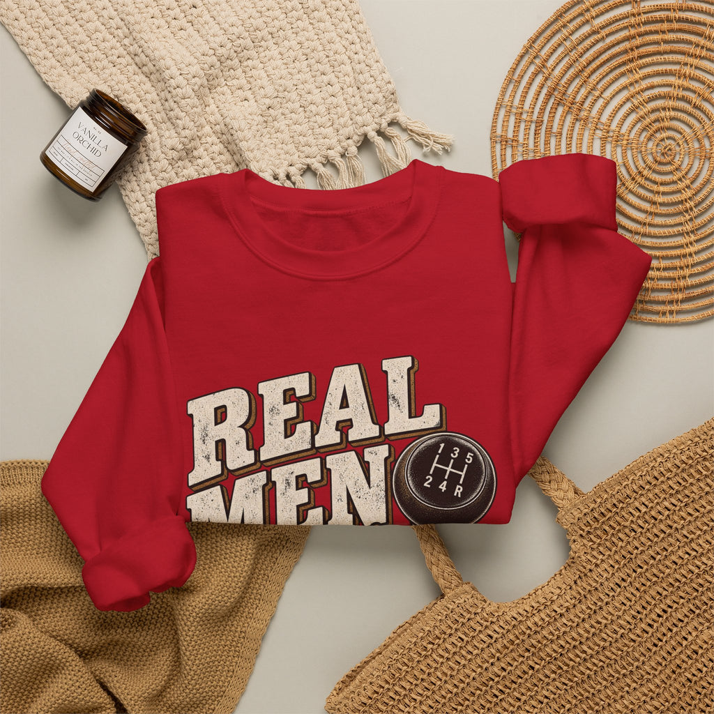 Real Men Shift - Crewneck Sweatshirt