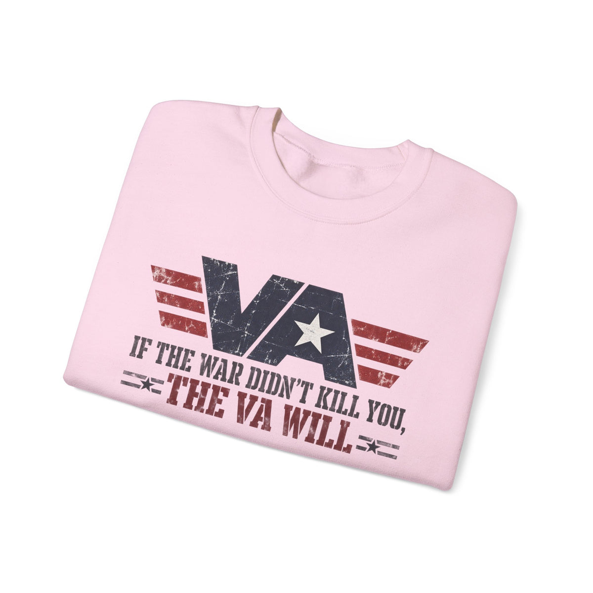 VA - If the War Didnt Kill You - Crewneck Sweatshirt