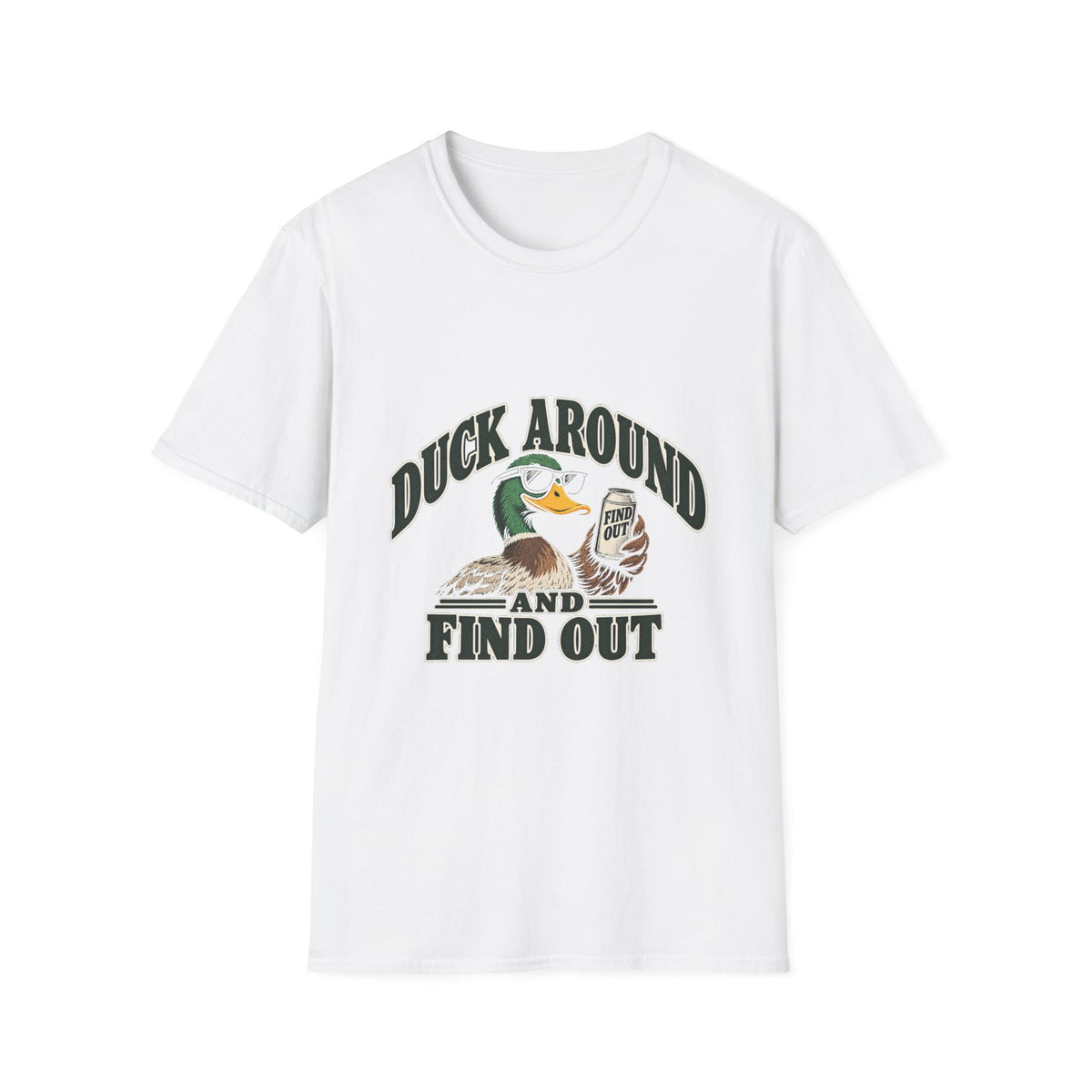 Duck Around Find Out - Classic Tee