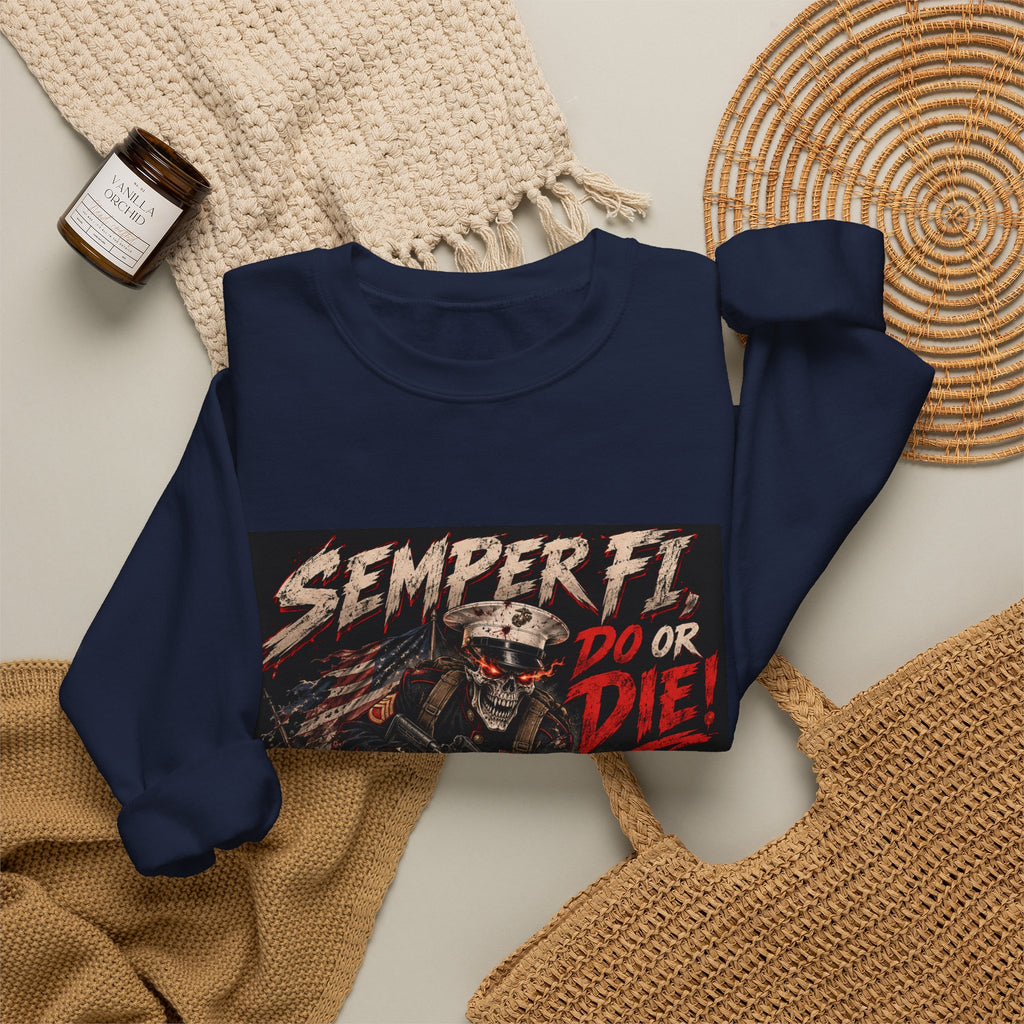 Semper Fi Do or Die - Crewneck Sweatshirt