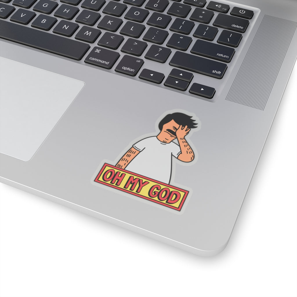 Oh My God Bob - Kiss-Cut Sticker