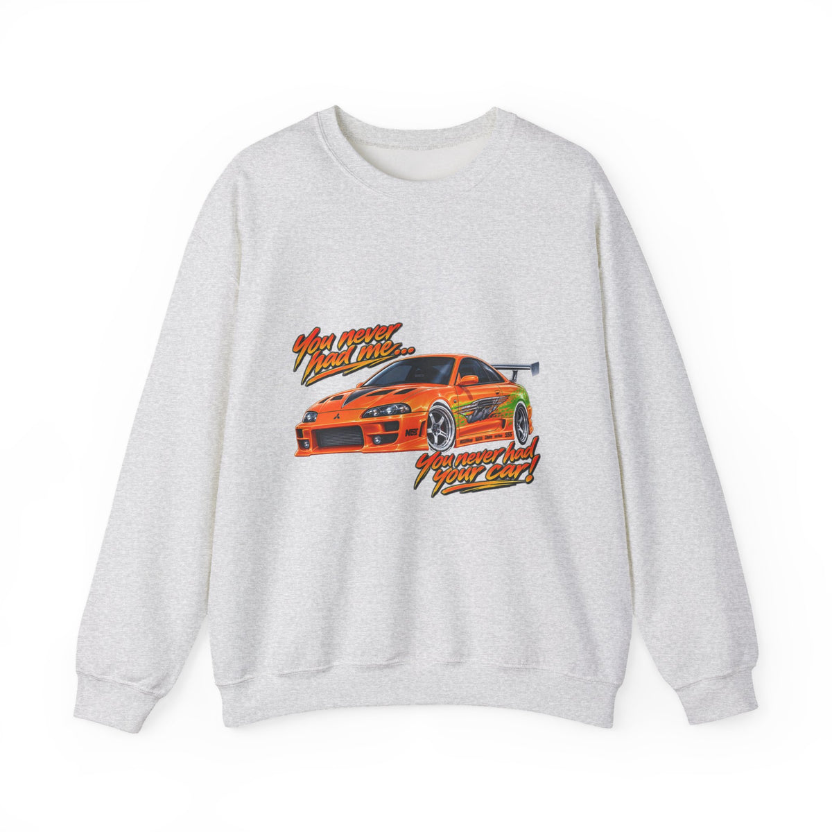 Never had your car - Crewneck Sweatshirt