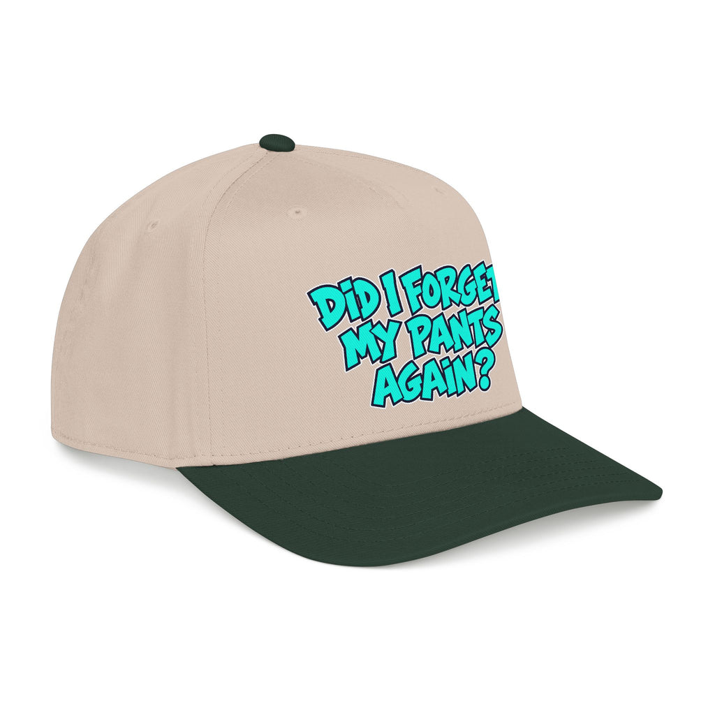 Did I Forget My Pants Again - OTTO Baseball Hat