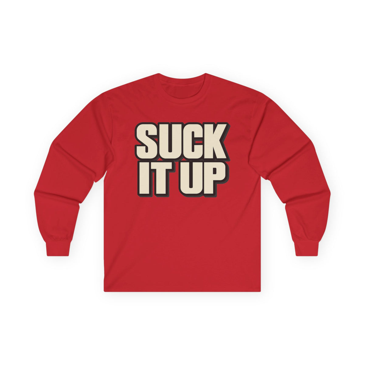 Suck It Up - Unisex Ultra Cotton Long Sleeve Tee