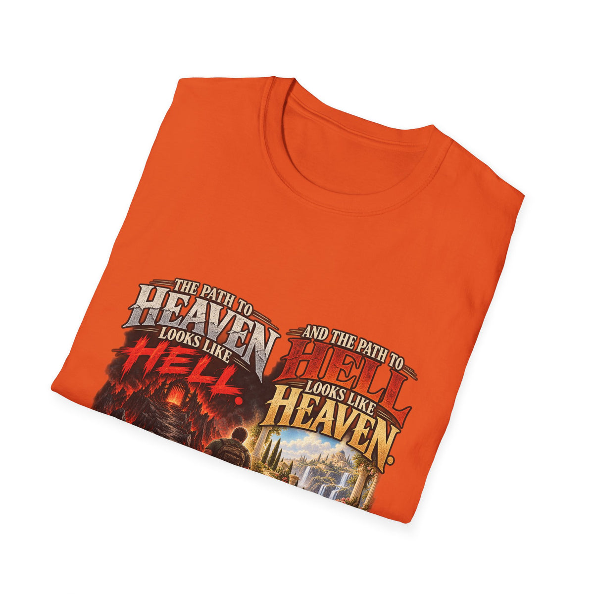 Path To Heaven Path To Hell - Classic Tee