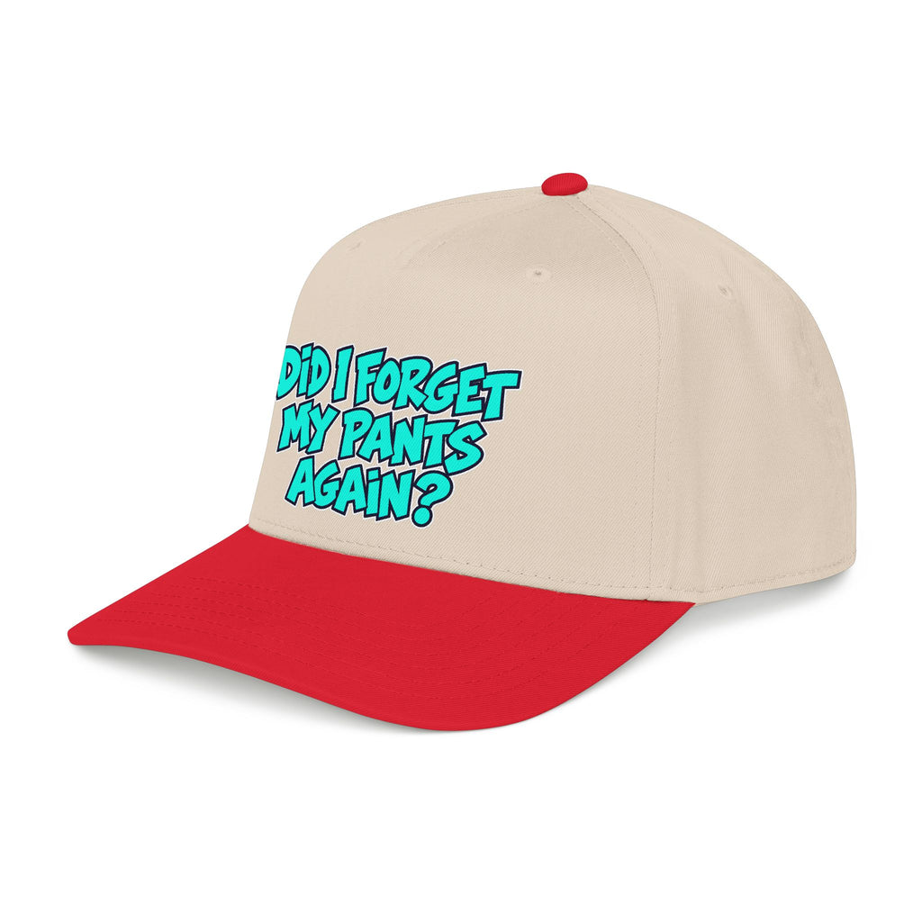 Did I Forget My Pants Again - OTTO Baseball Hat
