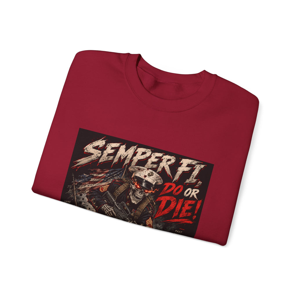 Semper Fi Do or Die - Crewneck Sweatshirt