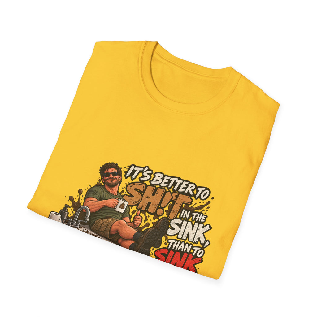 Let That Shit Sink In - Classic Tee