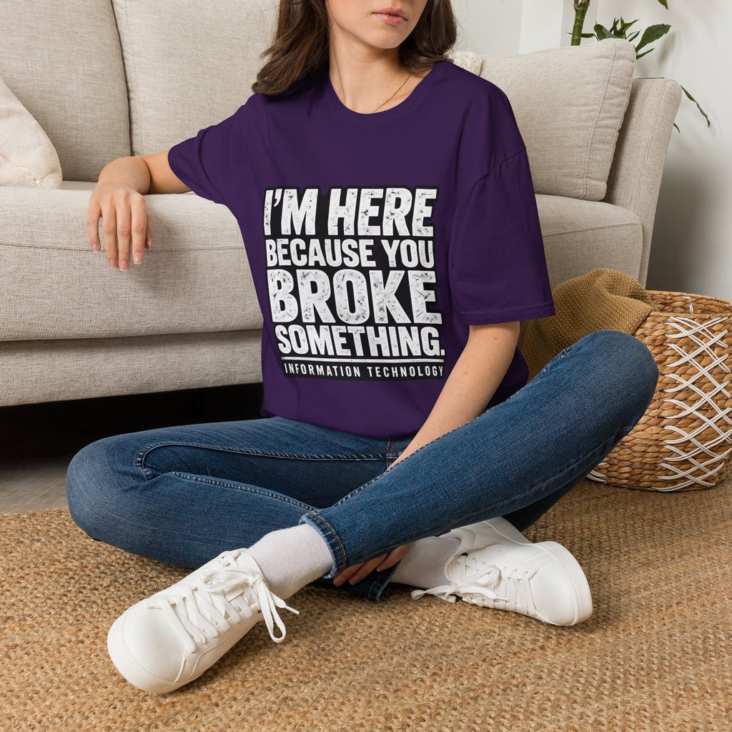 Broke Something - Classic Tee