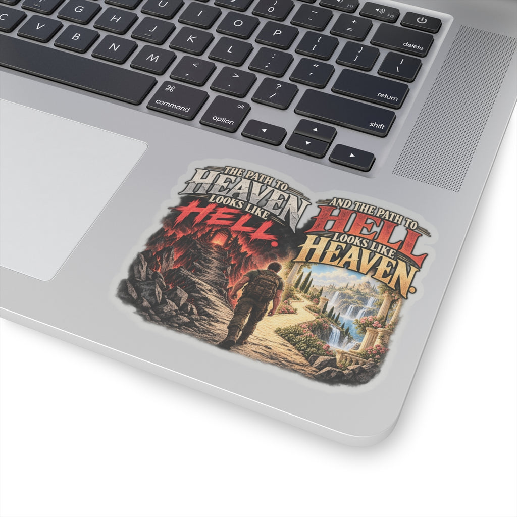 Path To Heaven Path To Hell - Kiss-Cut Sticker