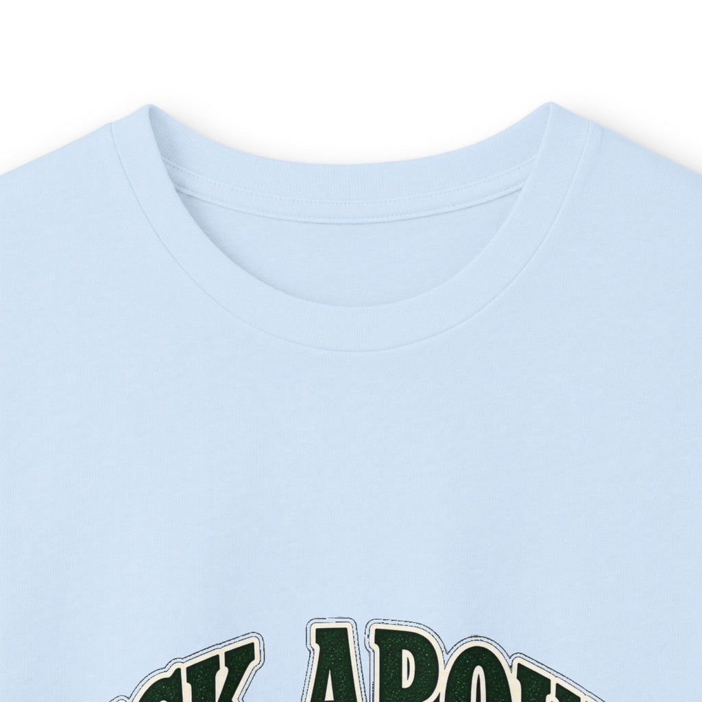 Duck Around Find Out - Unisex Ultra Cotton Long Sleeve Tee
