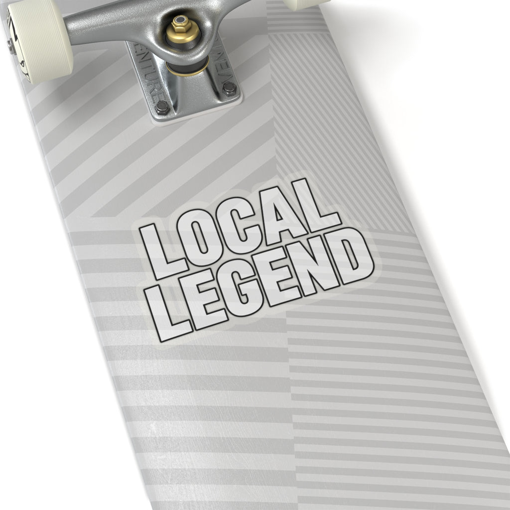 Local Legend - Kiss-Cut Sticker