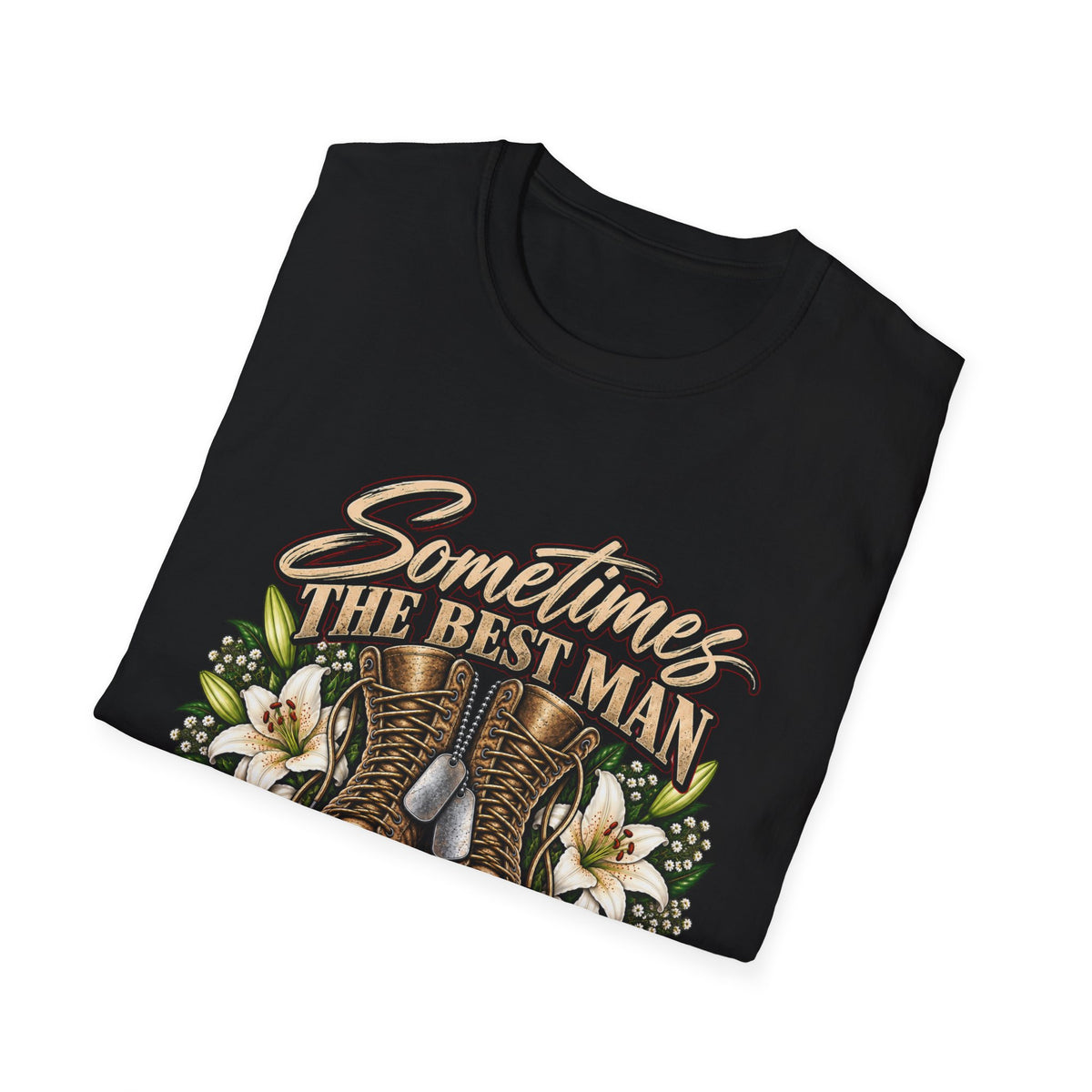 Sometimes Best Man Woman - Classic Tee