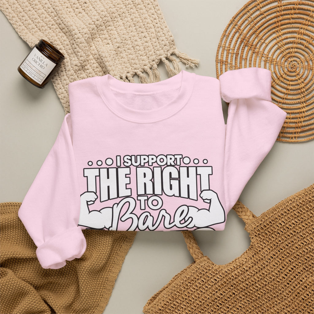 I Support the Right to Bare Arms - Crewneck Sweatshirt