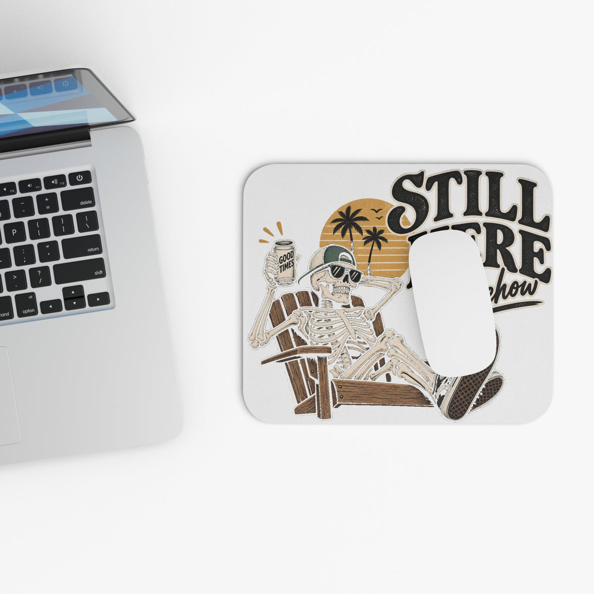 Still Here Somehow - Mouse Pad