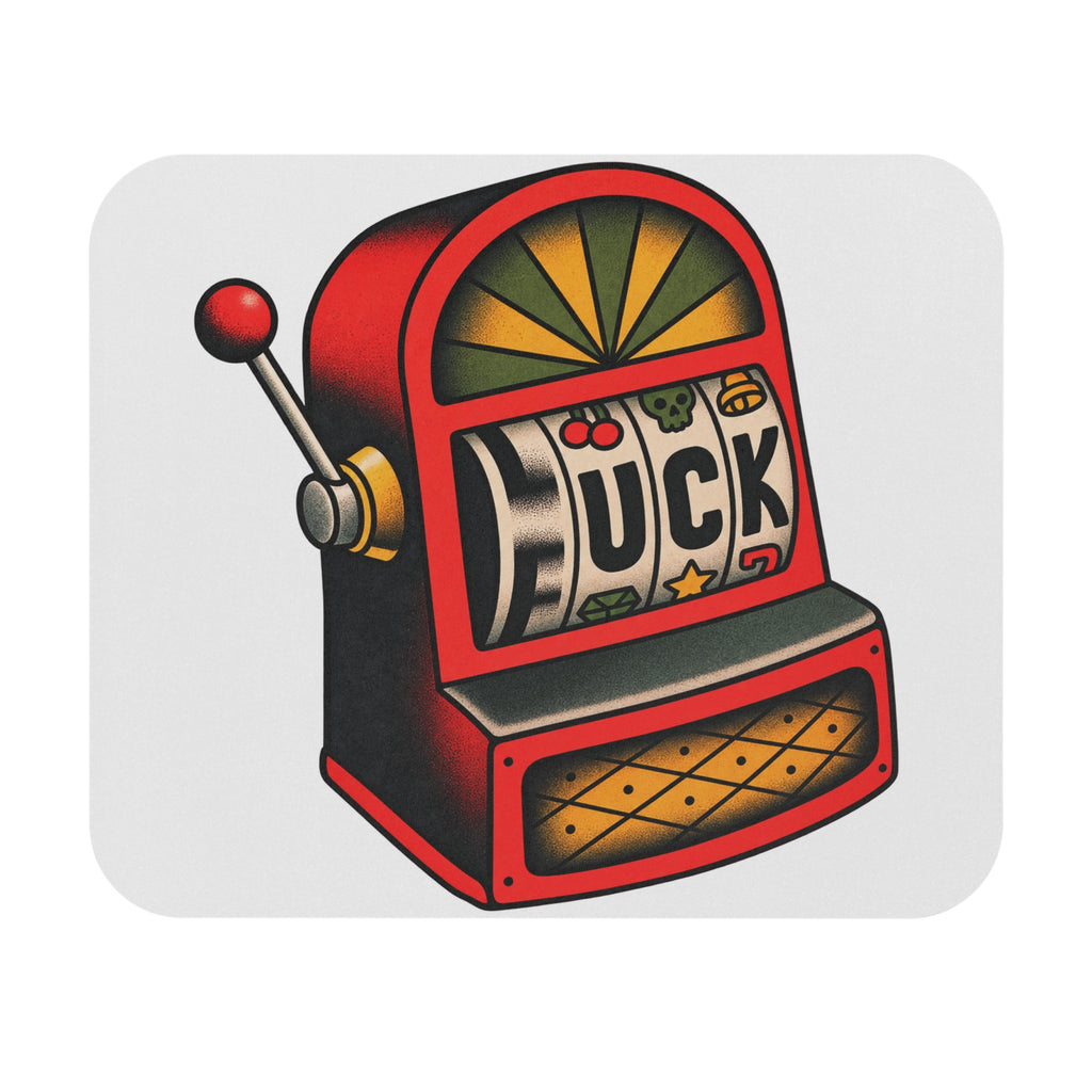 Fuck Slot Machine - Mouse Pad