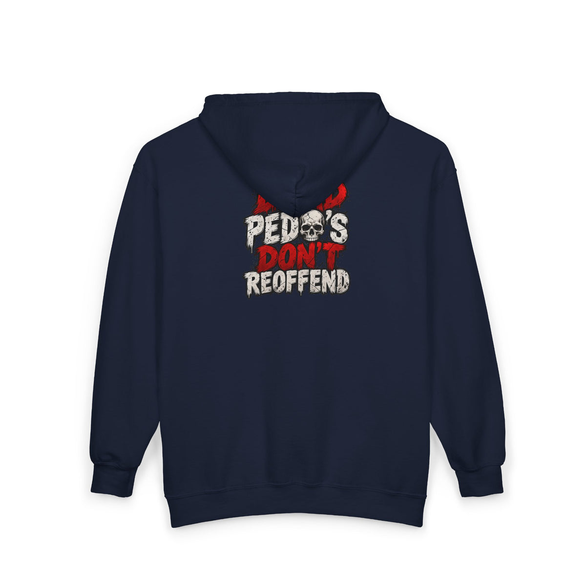 Dead Pedos Dont Reoffend - Full-Zip Hooded Sweatshirt
