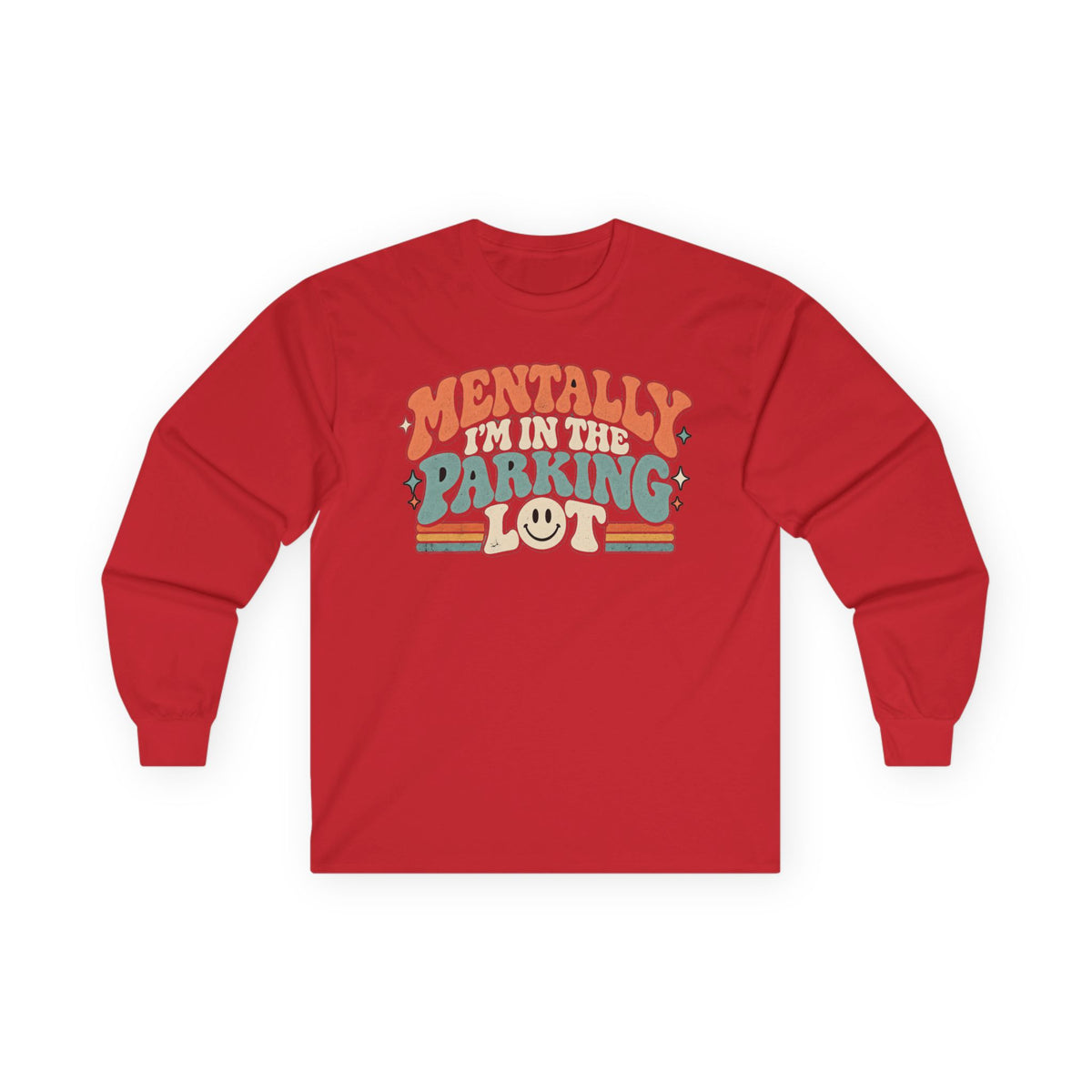 Mental Parking Lot - Unisex Ultra Cotton Long Sleeve Tee