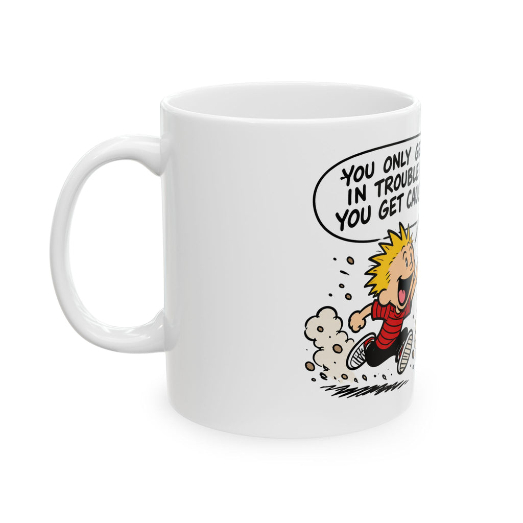 Trouble Trouble - Ceramic Mug 11oz and 15oz