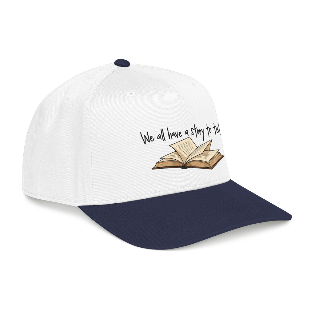 We All Have a Story to Tell - OTTO Baseball Hat