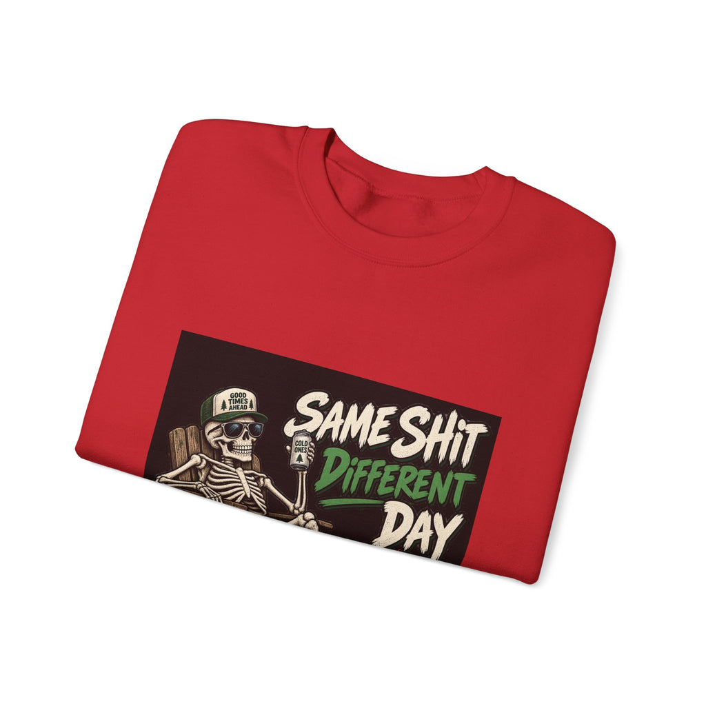 Same Shit Different Day - Crewneck Sweatshirt