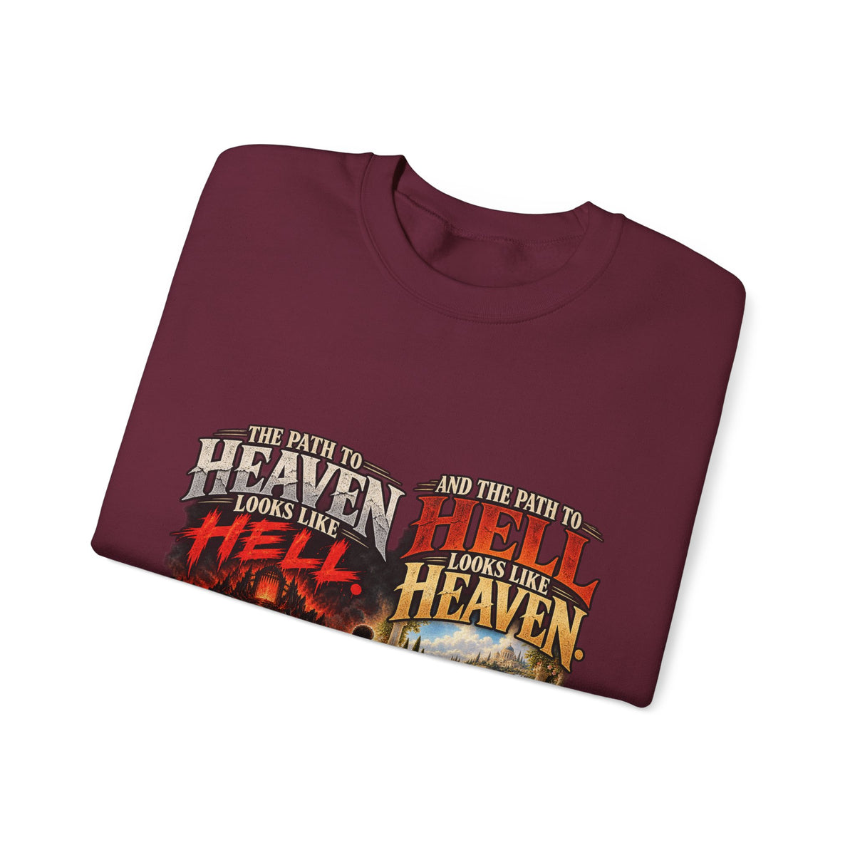 Path To Heaven Path To Hell - Crewneck Sweatshirt