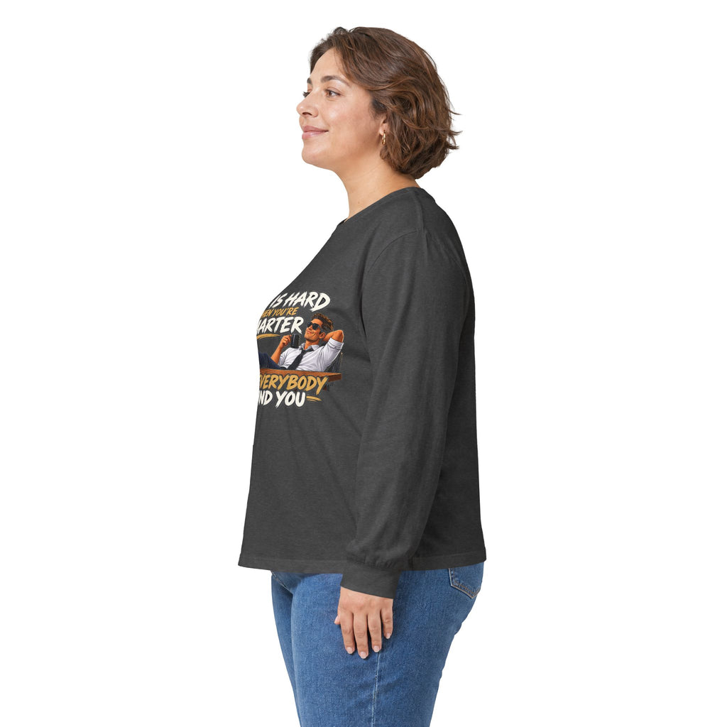 Smarter Than Everybody - Unisex Ultra Cotton Long Sleeve Tee
